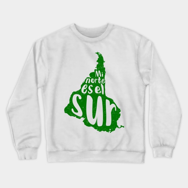 Mi Norte es el Sur South America Map Crewneck Sweatshirt by gabyshiny